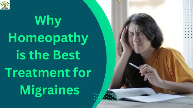 The Holistic Approach to Migraine Relief: How Homeopathy Can Help You